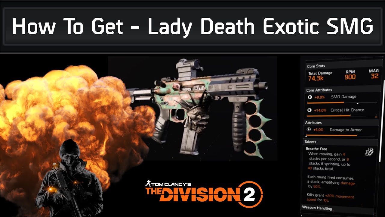 The Division 2 HOW TO GET EXOTIC SMG - Lady Death Guide!
