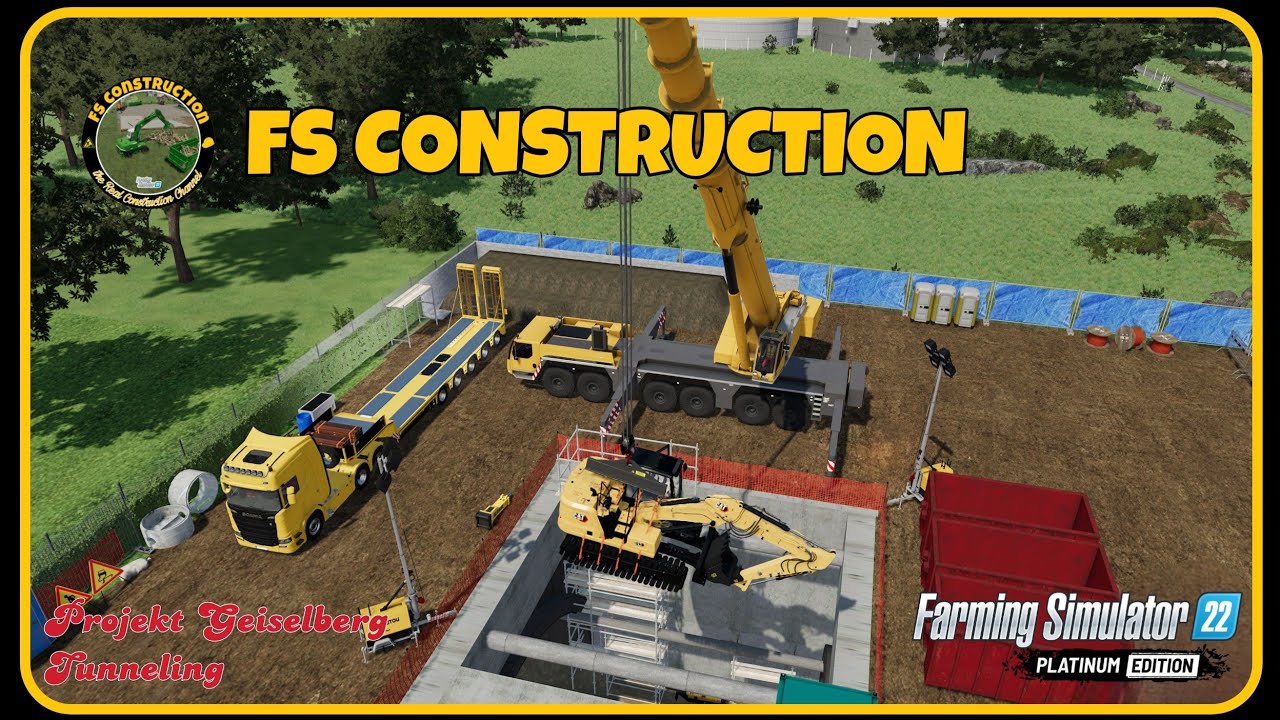 🚧FS CONSTRUCTION🚧 Projekt Tunneling #fs22 #publicworks #travauxpublics #timelapse #mods #Geiselberg