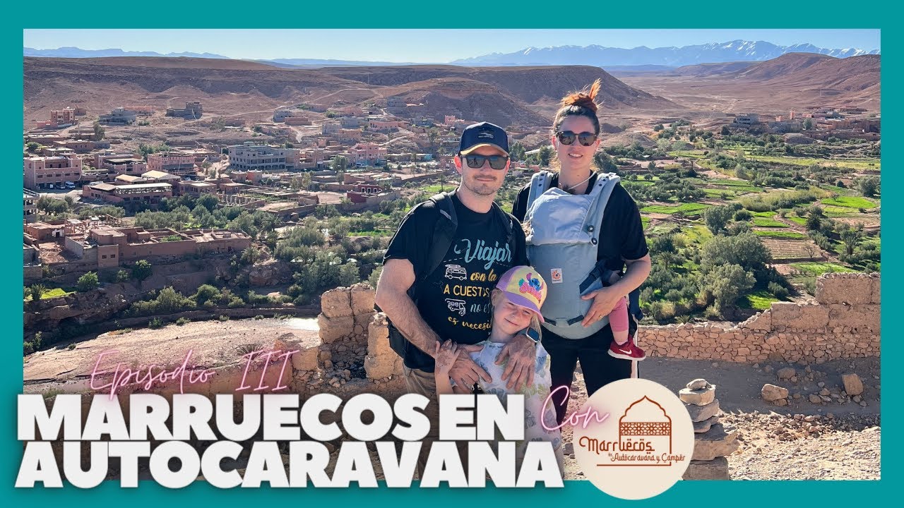 🚍🐪 MARRUECOS en AUTOCARAVANA | Parte 3️⃣