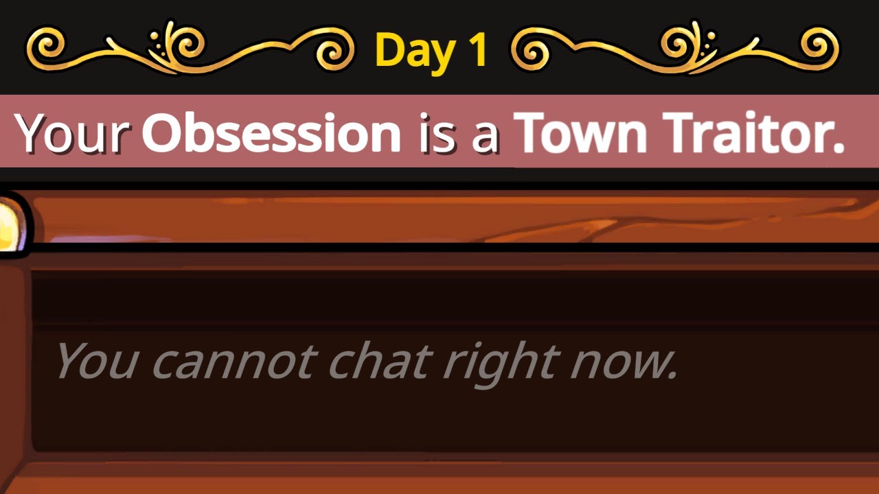 When Your Obsession Is The Traitor... - BetterTOS2 Town Traitor