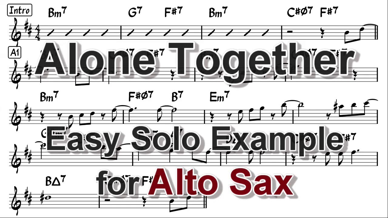 Alone Together - Easy Solo Example for Alto Sax