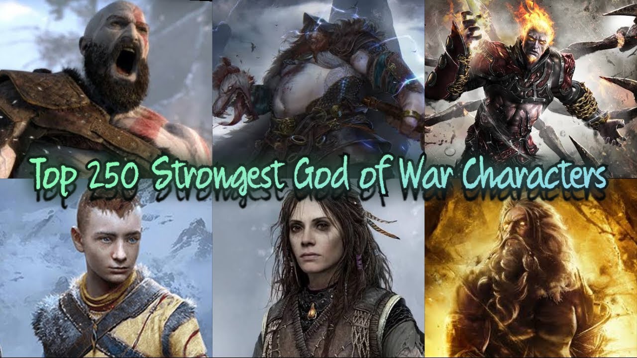 Top 250 Strongest GOW Characters