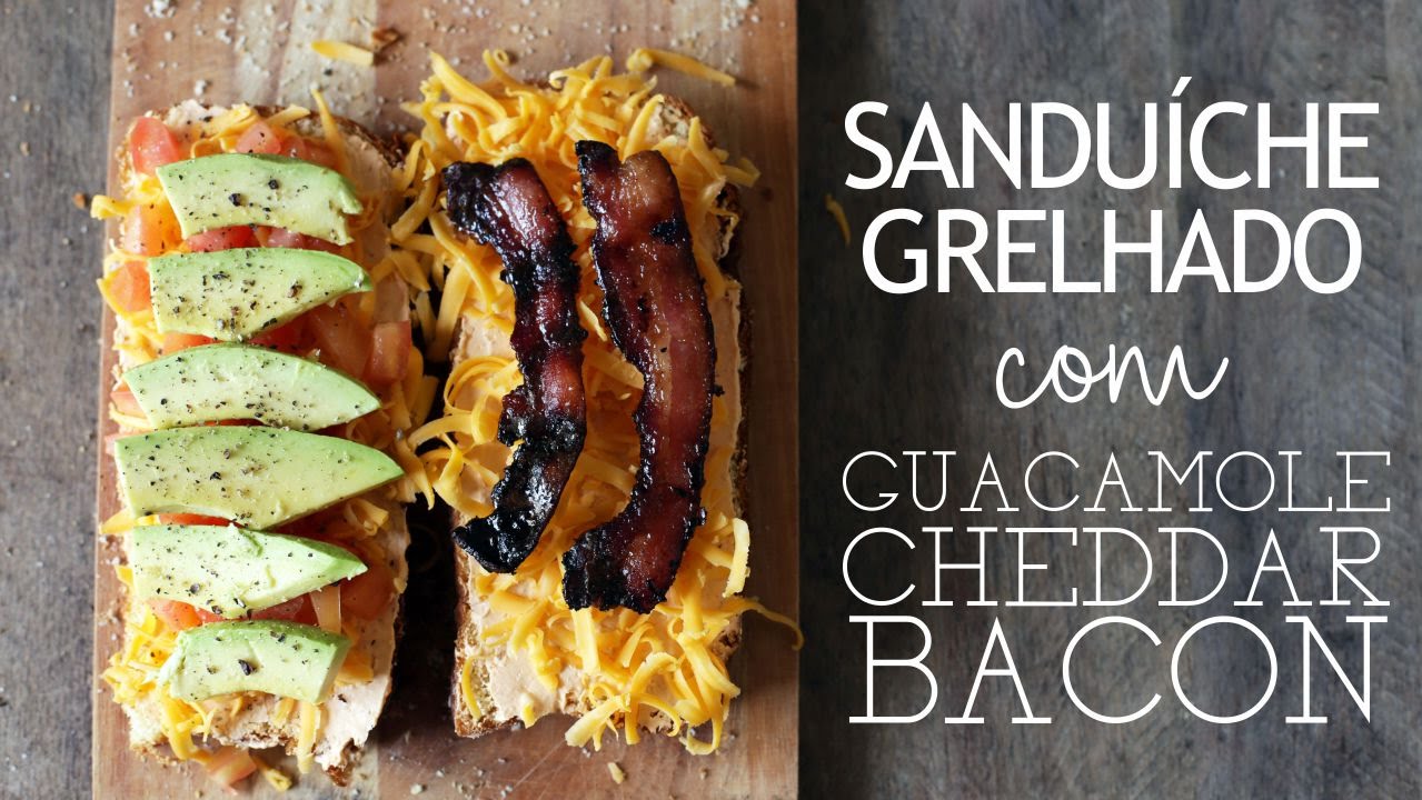 SANDUÍCHE GRELHADO com GUACAMOLE e BACON | Receita #149 TORRADA TORRADA