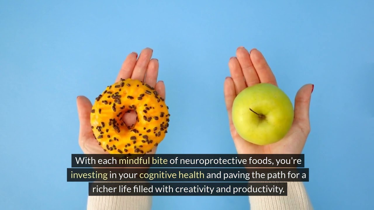 Boost Your Brain with Neuroprotective Foods