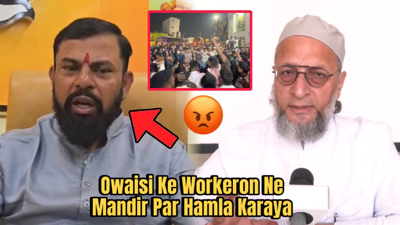 T Raja Singh Statement Asaduddin Owaisi Workers Orchestrated The Atta@k On The Puranapul Temple|