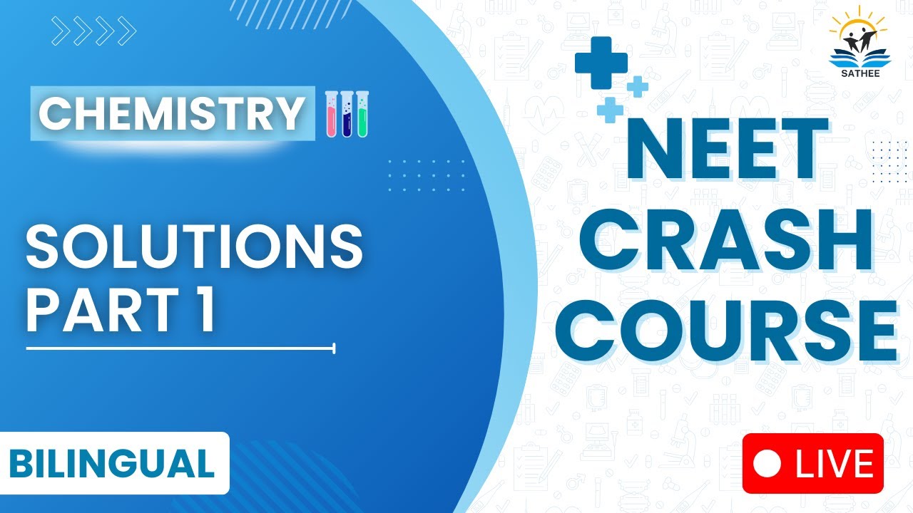 Solutions Part 1 | Chemistry For NEET 2025