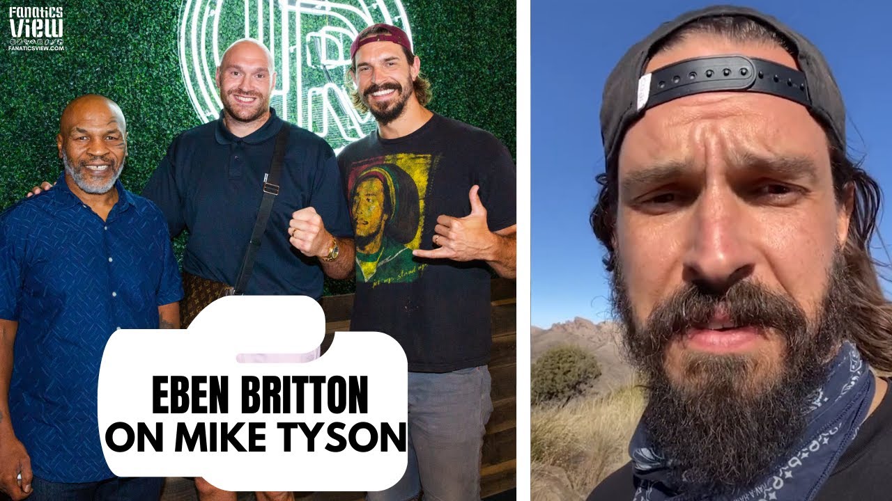 Eben Britton Reveals What Happened to Hotboxin' With Mike Tyson & His Future on the Podcast