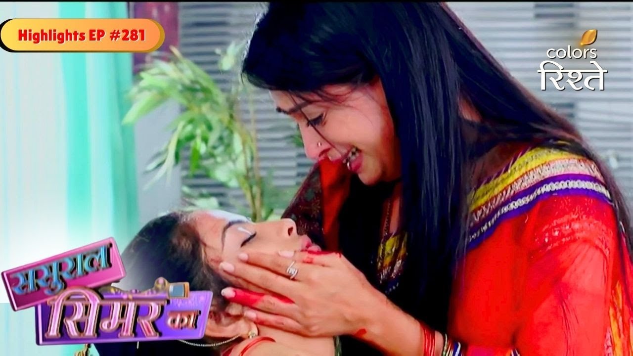 Sasural Simar Ka | Roli’s life is in serious danger | Highlights Ep - 281 | Colors Rishtey
