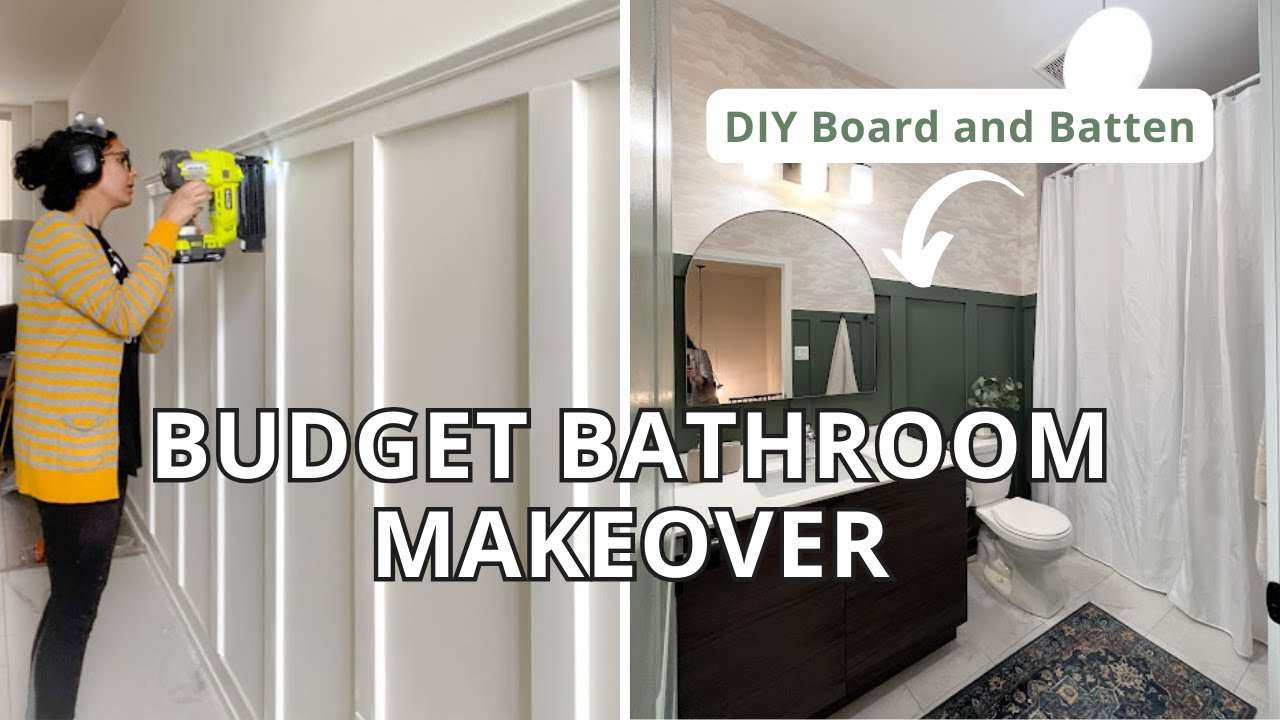 BATHROOM BOARD AND BATTEN MAKEOVER // BUDGET BATHROOM // *Start to Finish* No reno makeover