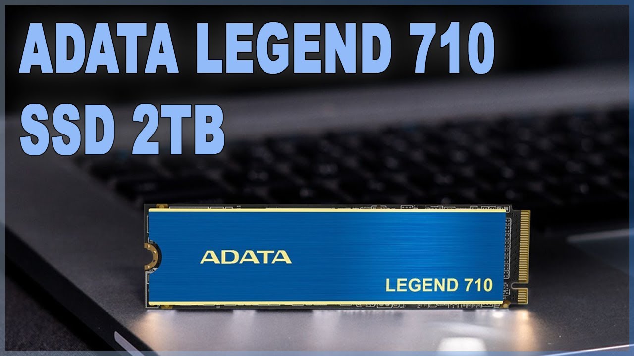 [Test and Unboxing] ADATA LEGEND 710 2TB SSD | PCle Gen3 x4 M.2 2280