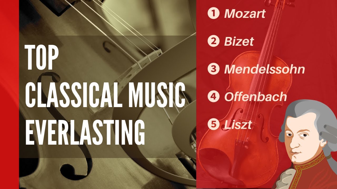 Top Classical Music Everlasting