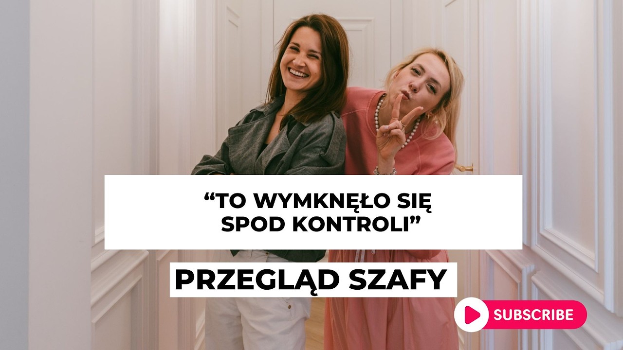 TO WYMKNĘŁO SIĘ SPOD KONTROLI - Przegląd szafy u Natalii