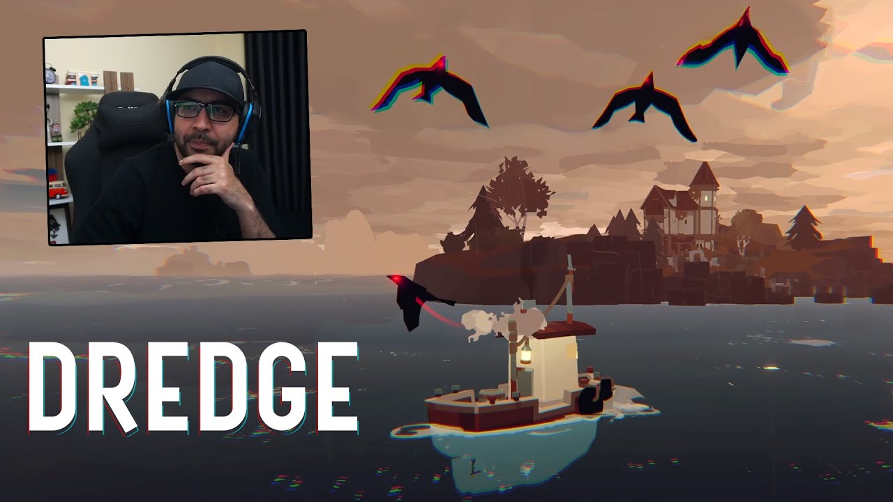 Uğursuz Denizlere Yelken Açıyoruz - Dredge #1