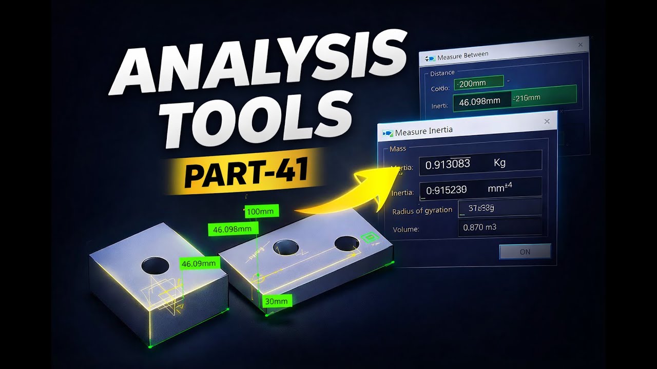 CATIA V5 Measure Tools Explained | Measure Between, Mass & Inertia