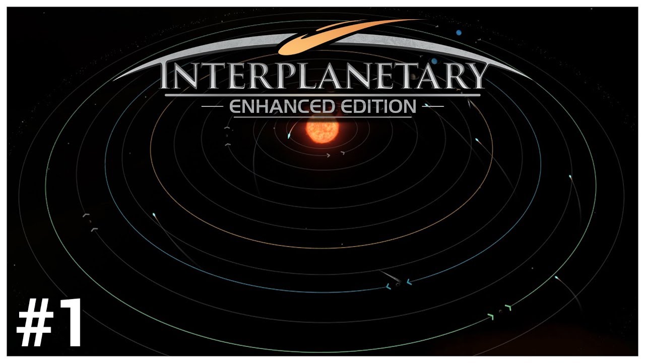 Interplanetary: Enhanced Edition - #1 - Let's Play / Gameplay / Beverage