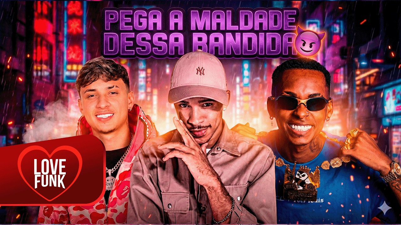 PEGA A MALDADE DA BANDIDA - DJ LUAN GOMES, DELLEON, MC WS DA LESTE (Oficial)