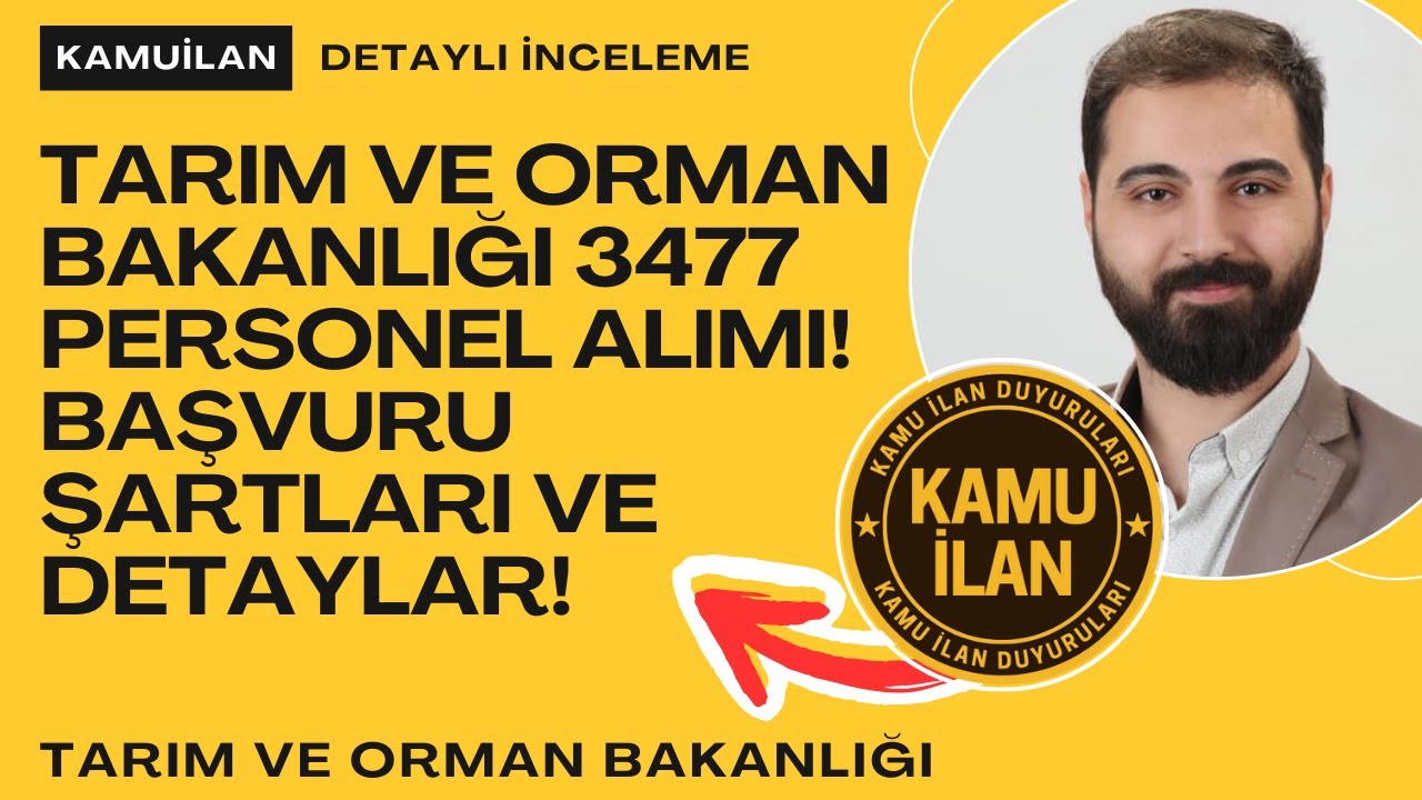 Tarım ve Orman Bakanlığı 3477 Personel Alımı! Başvuru Şartları ve Detaylar!