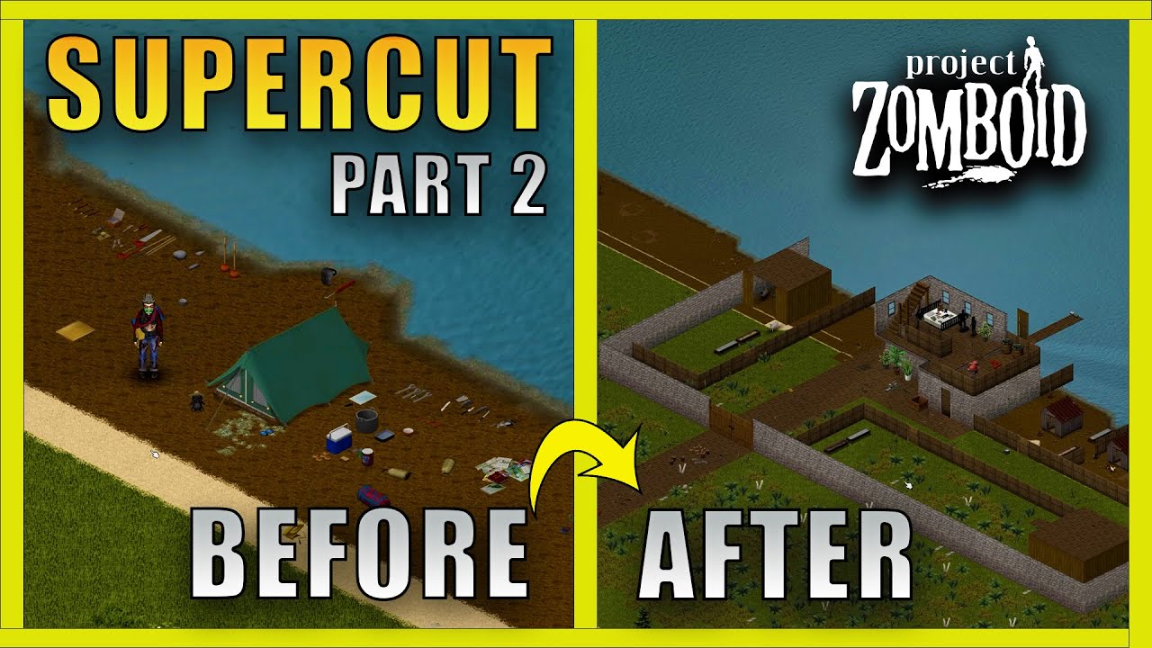 I built a base from scratch in Project Zomboid | SUPERCUT PART 2