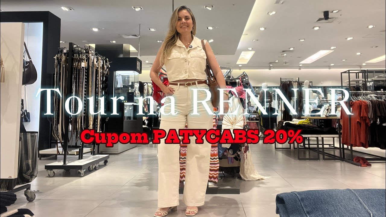 RENNER | TOUR NAS NOVIDADES DE OUTONO COM 20% off