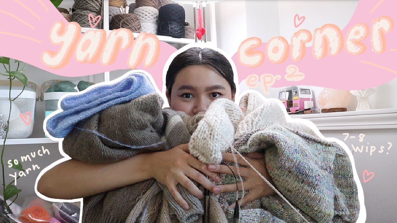 *tiffany's yarn corner ep.2* pile of wips, huge We Are Knitters haul | jun 2021