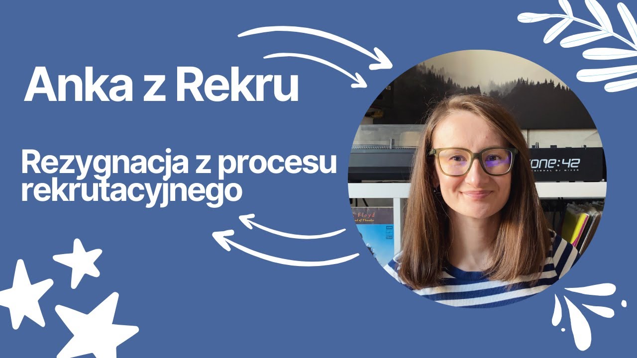 Jak profesjonalnie zrezygnować z udziału w rekrutacji? 🔇 // Anka z Rekru #140