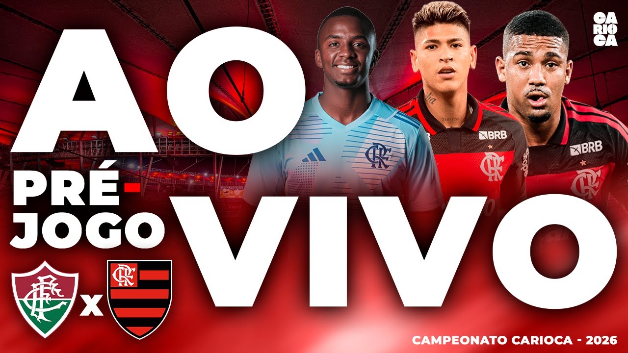PRÉ-JOGO FLUMINENSE X FLAMENGO AO VIVO! ANÁLISE, NOTÍCIAS, MERCADO DA BOLA E DEBATE! CARIOCÃO 2026!