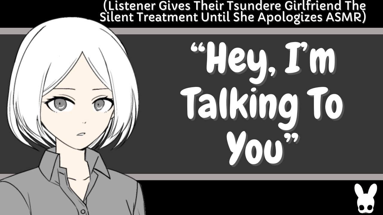 Hey, I'm Talking To You (Tsundere Girlfriend ASMR)