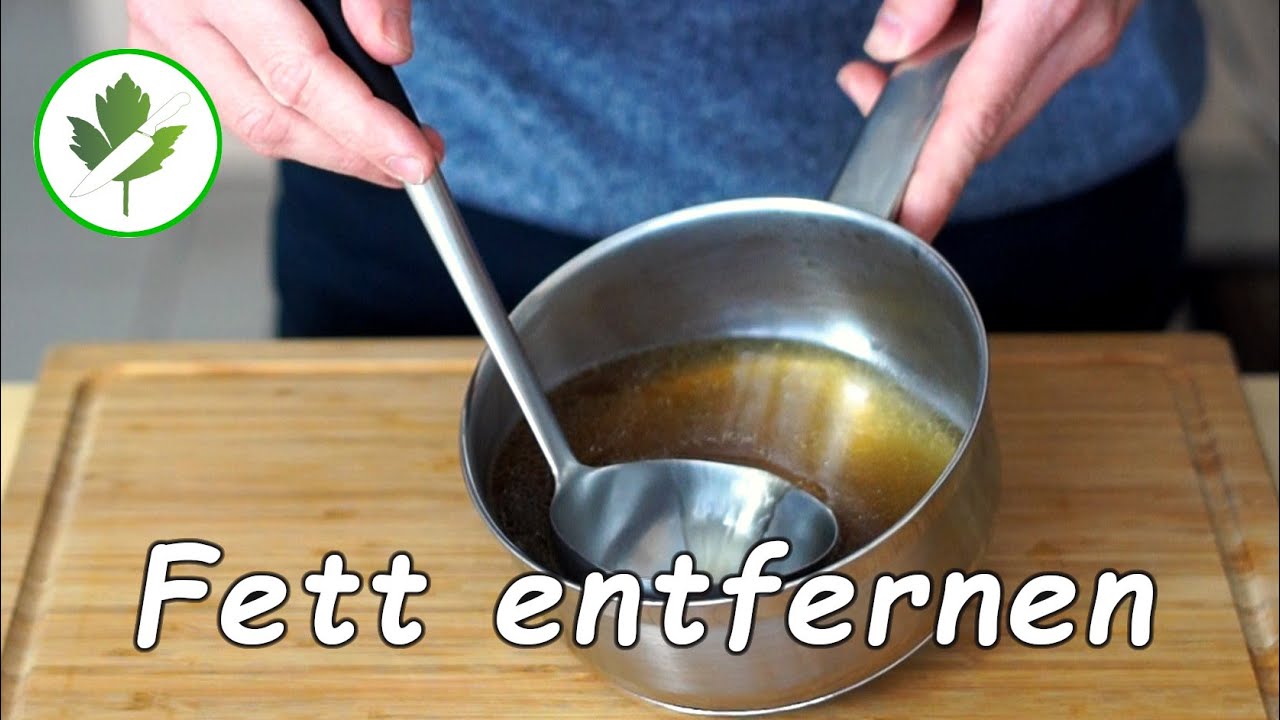 4 Möglichkeiten um Fett von Suppen und Soßen entfernen - degraissieren / Infos für Azubis