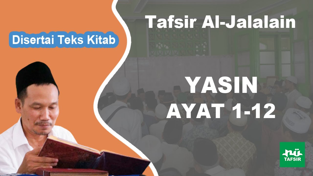 Ngaji Tafsir Al-Jalalain # Yasin # Ayat 1-12 # Disertai Teks Kitab | Gus Baha Terbaru