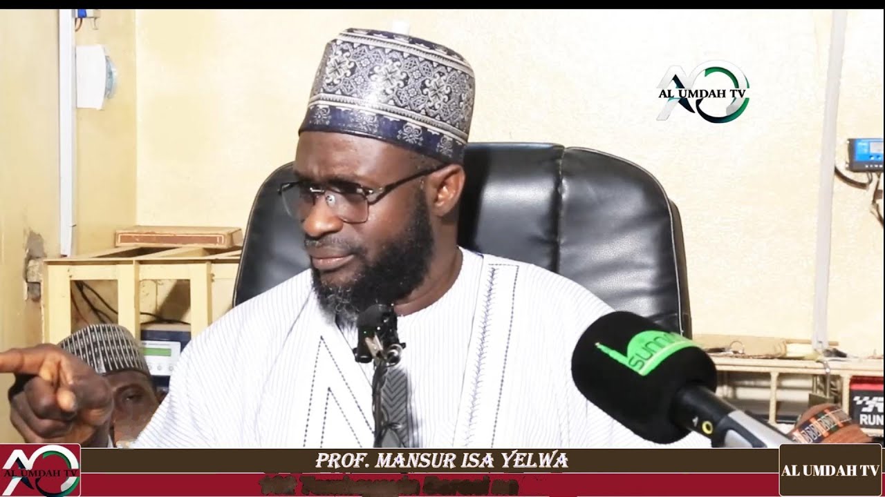 Wannan Ita ce Tsantsa Akidar Ahlus Sunnah || Prof. Mansur Isa Yelwa Esq. 