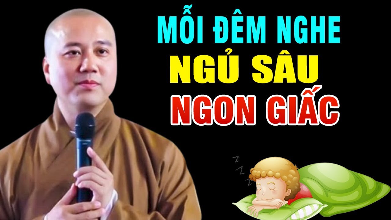 Mỗi Đêm Trước Khi Ngủ Nghe Thầy Giảng Dễ Chìm Vào Giấc Ngủ Sâu , Ngon Giấc _ Thầy Thích Pháp Hòa