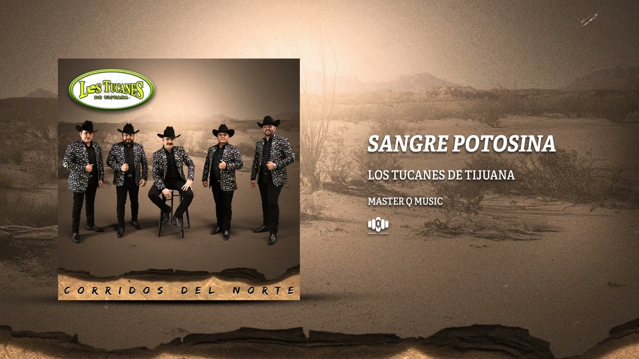 Sangre Potosina &ndash; Los Tucanes de Tijuana (Audio Oficial)
