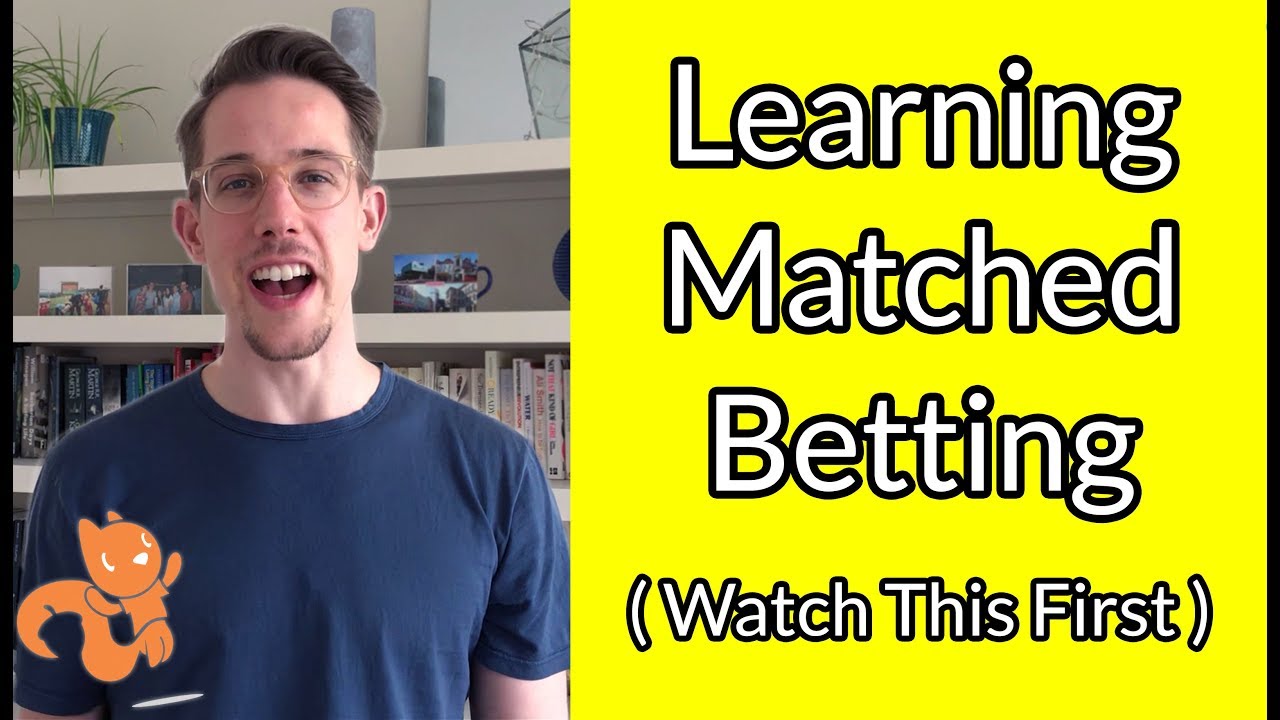 Learn Matched Betting (Watch This First)