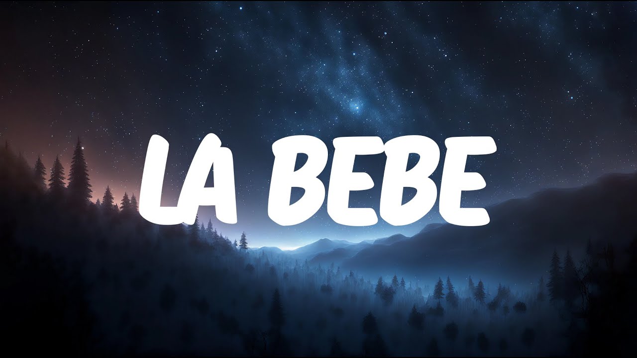 Yng Lvcas & Peso Pluma - La Bebe (Remix) (Lyrics)