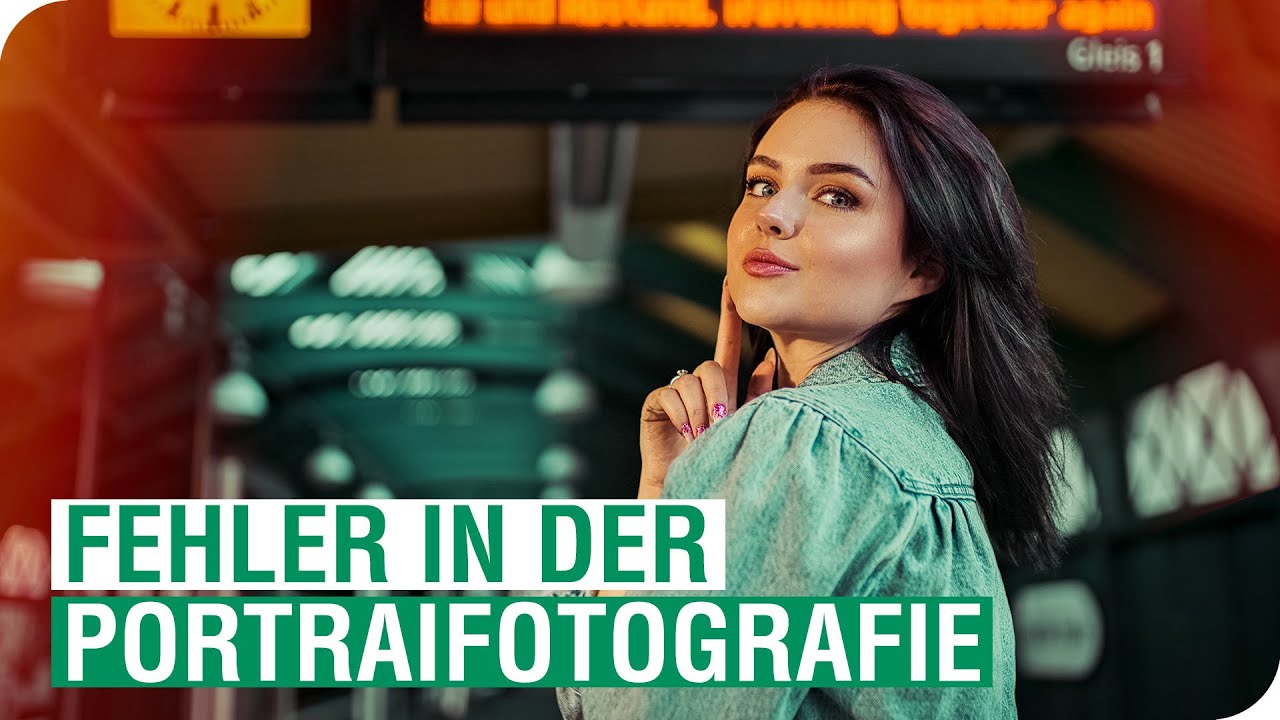 Die 5 krasse Fehler in der Portraitfotografie