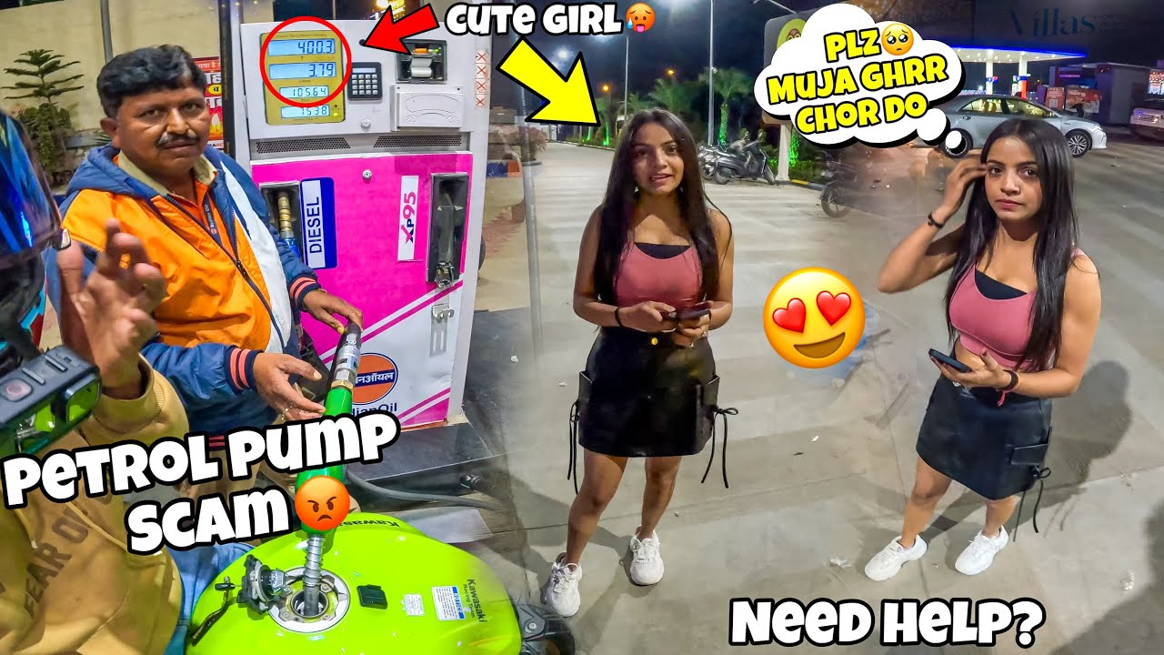 Iss ladkii ka sath kya huwa?😱|| Cute Stranger Girl need help🤔|| Be aware Of Petrol pump Scams😡