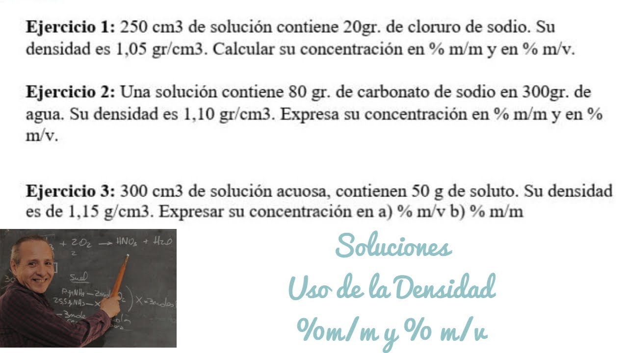 Soluciones Uso de la Densidad % m/m y %m/v