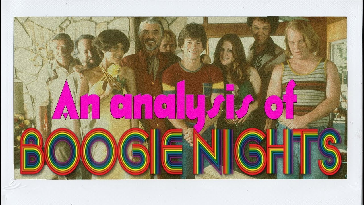 Boogie Nights - Film Analysis & Meaning [Full HD]