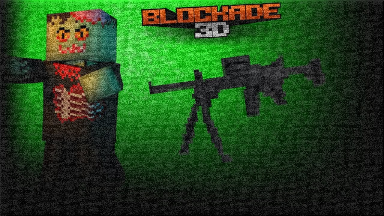 Blockade 3D|Zombie|Negev|Old Rocket