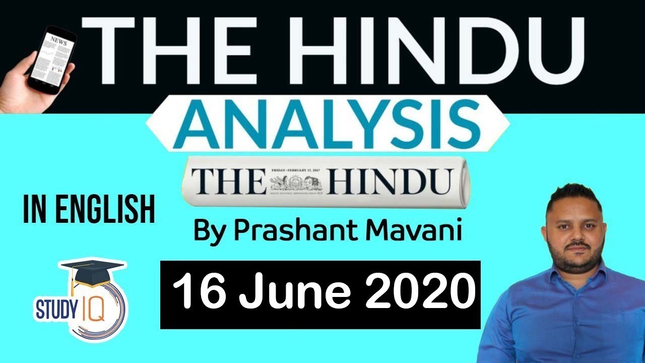 English 16 June 2020 - The Hindu Editorial News Paper Analysis [UPSC/SSC/IBPS] Current Affairs