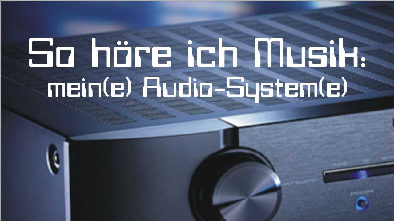 Besuch im Maschinenraum: wo, wie & womit ich Musik höre...(Spoiler: hier gibt’s keine Sensationen!)