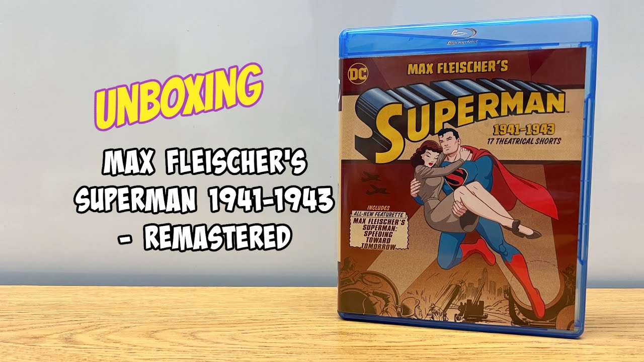 Unboxing: Max Fleischer's Superman 1941-1943 Remastered Blu-ray