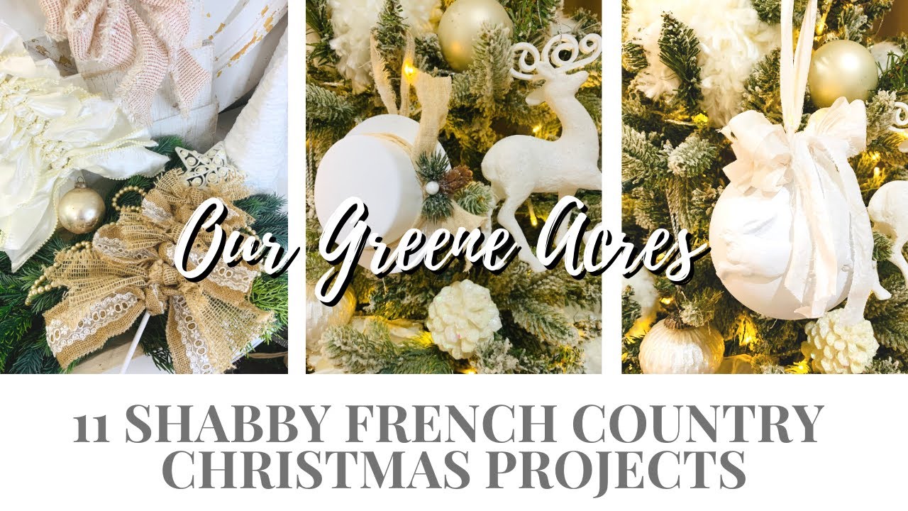 11 SHABBY FRENCH COUNTRY FARMHOUSE DIY CHRISTMAS DECOR PROJECTS! $1 ITEMS & SOME FREE