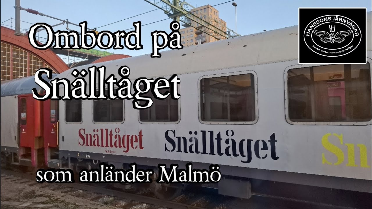 Ombord på Snälltåget som anländer Malmö