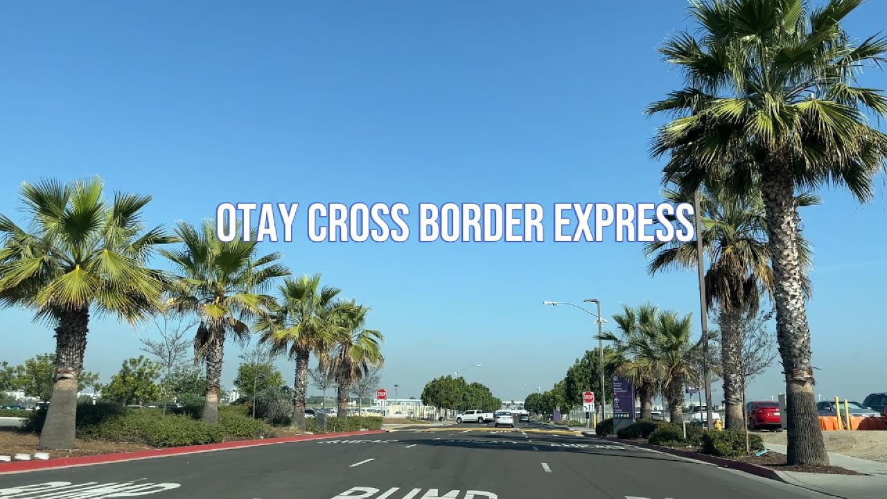 Relaxing Drive From Otay Cross Border Express To Chula Vista