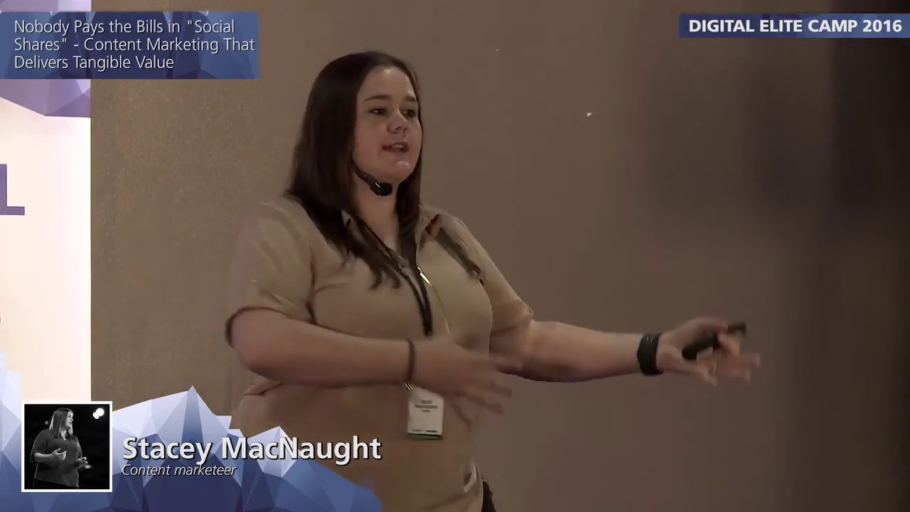 Stacey MacNaught: Content Marketing That Delivers Tangible Value - ELITE CAMP 2016