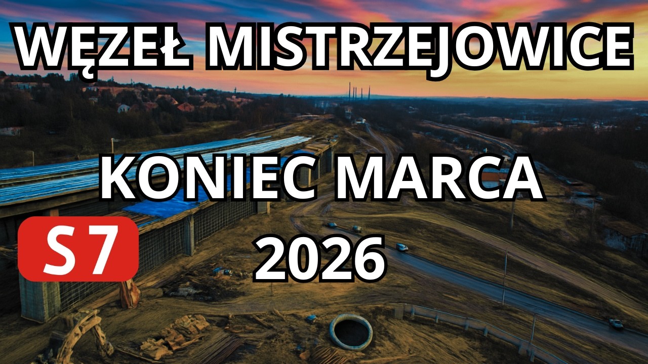 Węzeł Mistrzejowice . Droga S7.Co się dzieje pod koniec marca 2026?