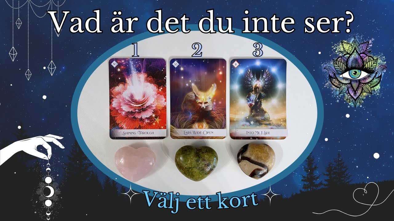 Vad är det du inte ser? 👁️🙏💫 PICK A CARD ✨TAROT✨TIDLÖST