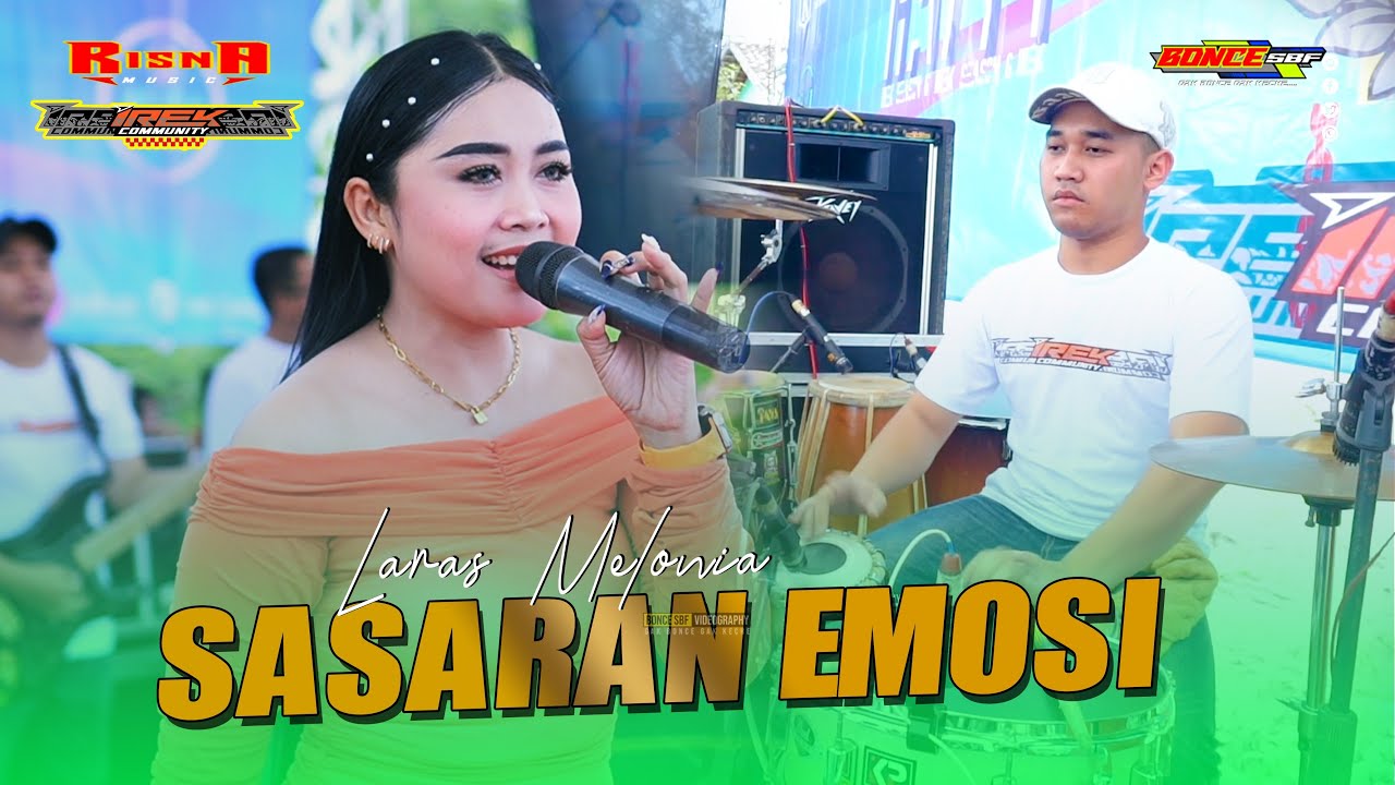 SASARAN EMOSI LARAS MELONIA RISNA MUSIC - IREK COMMUNITY - PM AUDIO