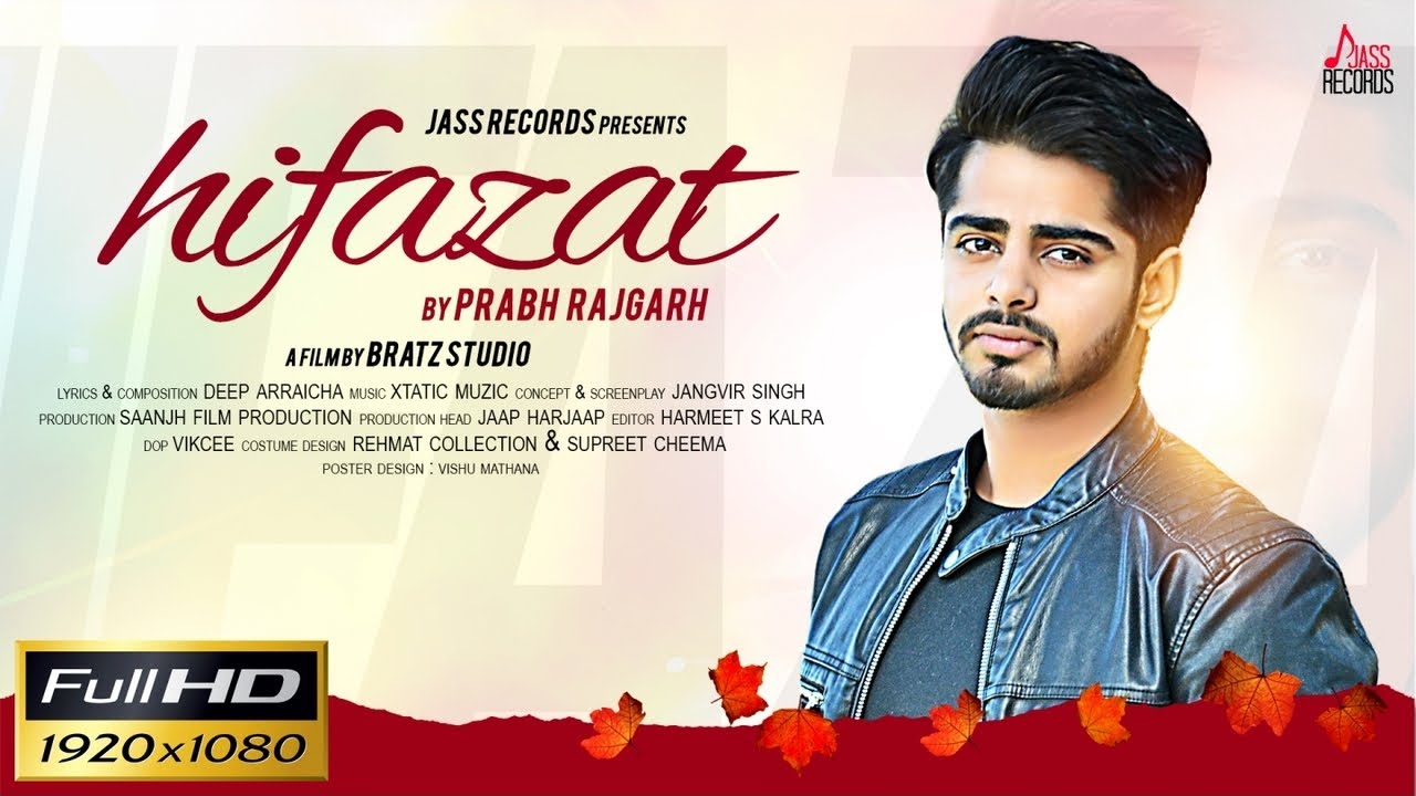 Hifazat | Official Music Video |  Prabh Rajgarh | Songs 2016 | Jass Records